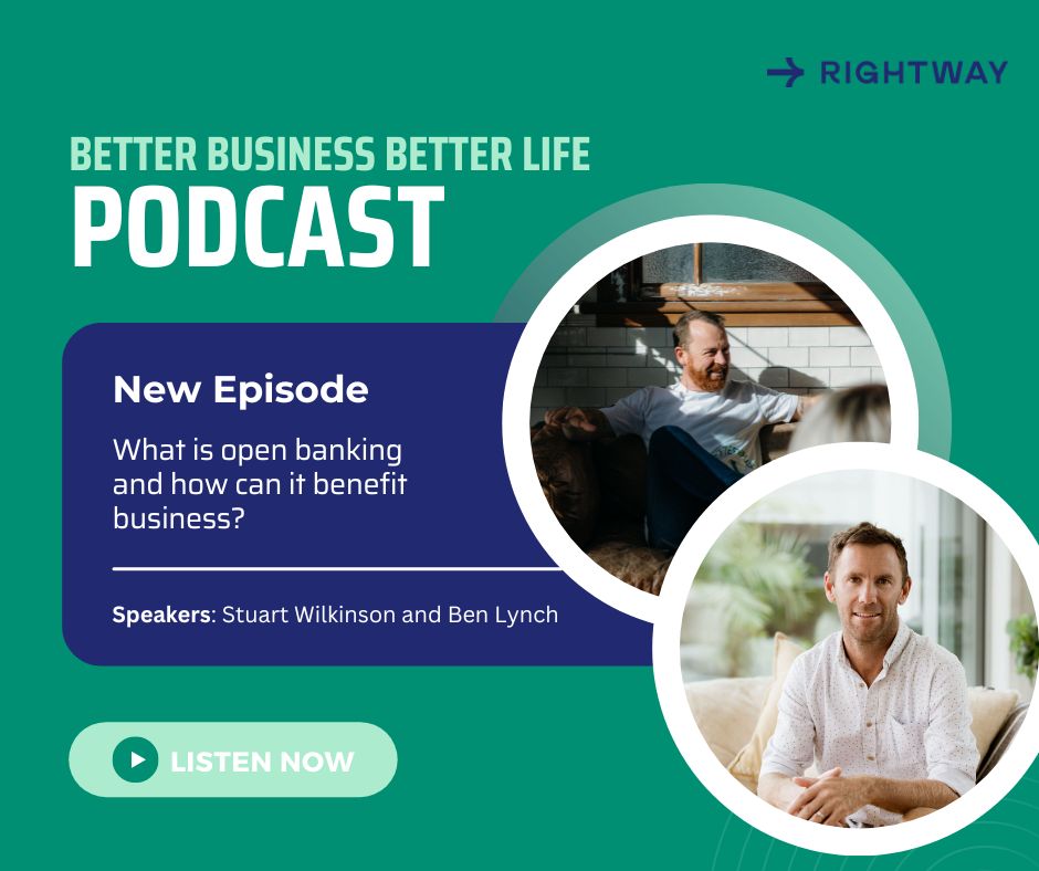 Better Business  Social Podcast - What is Open Banking